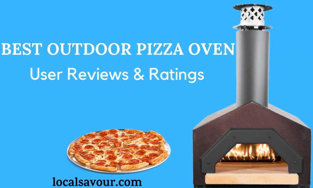 Best Outdoor Pizza Ovens 2020 Read Reviews Before You Buy!