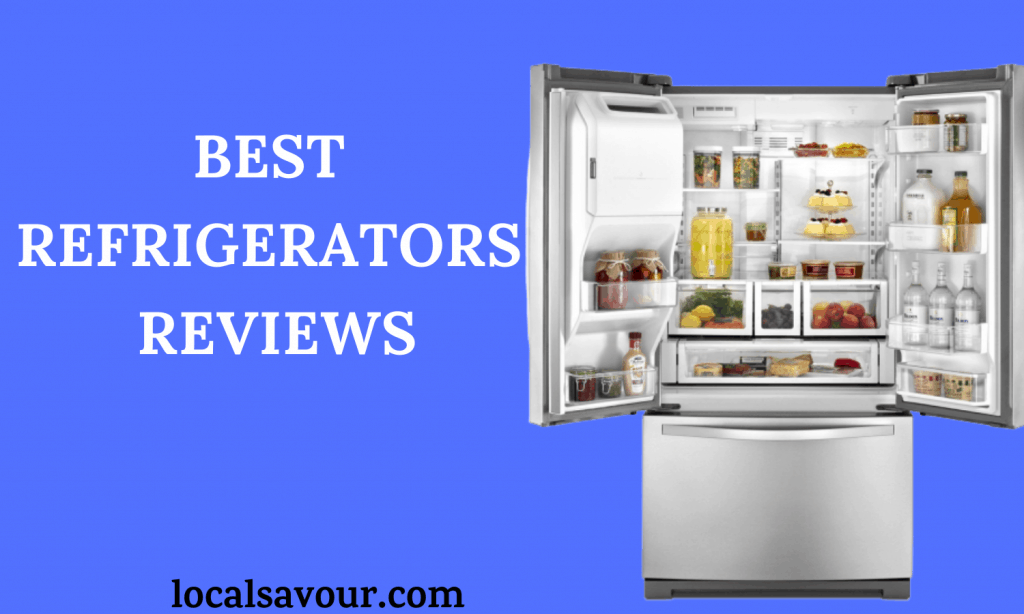 Best Refrigerators In 2021 Must Read [Buying Guide]