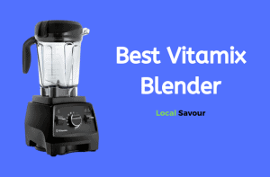 Best Vitamix Blender of 2020