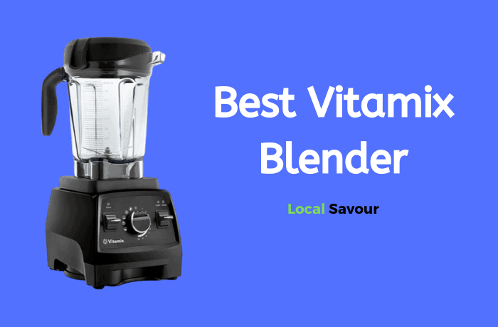 Best Vitamix Blender of 2020